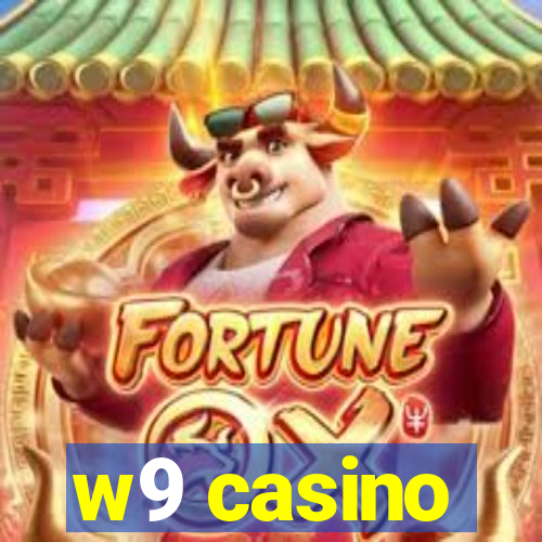 w9 casino